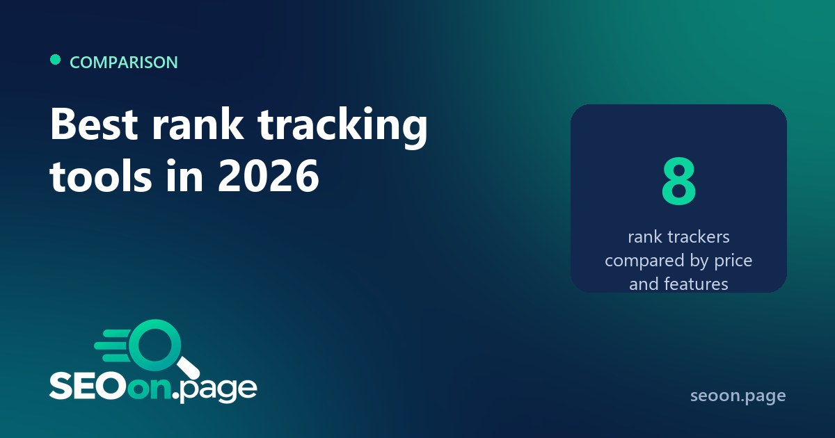 Best Rank Tracking Tools in 2026: 8 Rank Trackers Compared